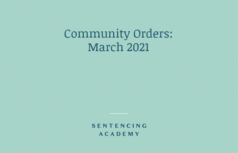 Community Orders: March 2021